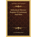 Alchemical Mercury Regulus Of Antimony And Mars