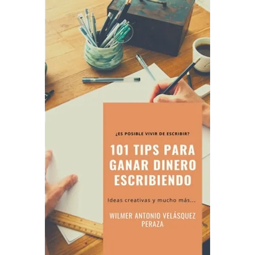 101 Tips para ganar dinero escribiendo