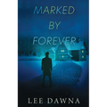 Marked By Forever