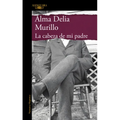 La Cabeza de Mi Padre (Edición Especial) / My Father's Head (Special Edition)