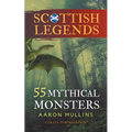 Scottish Legends: 55 Mythical Monsters (Collector's Edition)