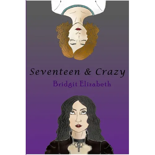 Seventeen and Crazy