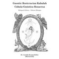 Gnostic Rosicrucian Kabalah