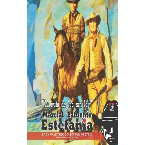La ruta de los sin ley (Colección Oeste)