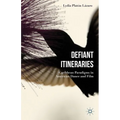 Defiant Itineraries: Caribbean Paradigms in American Dance and Film