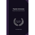 Popular Astronomy: Being the New Descriptive Astronomy
