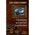 L'homme qui parlait aux étoiles