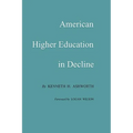 American Higher Education in Decline