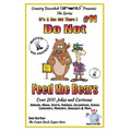 Do Not Feed the Bears - Over 200 Jokes + Cartoons - Animals, Aliens, Sports, Holidays, Occupations, School, Computers, Monsters, Dinosaurs & More - in