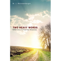 Two Heavy Words