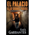 El palacio de los susurros perdidos: Un thriller de misterio y suspense
