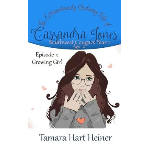 Episode 1: Growing Girl: The Extraordinarily Ordinary Life of Cassandra Jones