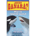 Orca vs. Tiburon Blanco