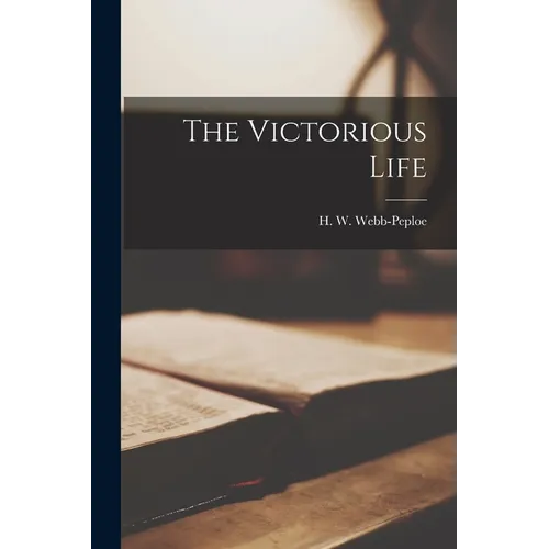 The Victorious Life