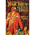 The Tragic Thread in Science Fiction