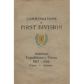 Commendations of the 1st Division American Expeditionary Forces 1917 - 1919 France Germany