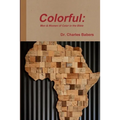 Colorful: Men & Women of Color in the Bible
