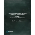 Hands-On Quantum Machine Learning With Python: Volume 2: Combinatorial Optimization