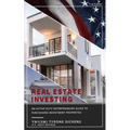 An Active Duty Entrepreneurs Guide To Purchasing Investment Properties: Real Estate Investing