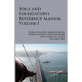 FHWA Soils and Foundations Reference Manual Volume I