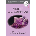 Violet as an Amethyst