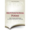 Motivational Poems: Keep Yourself Motivated. Inspiring and Positive Thinking