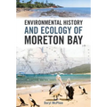 Environmental History and Ecology of Moreton Bay