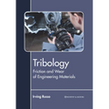 Tribology: Friction and Wear of Engineering Materials
