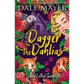 Dagger in the Dahlias