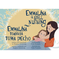Emmalina Is Still Nursing / Emmalina Todavia Toma Pecho