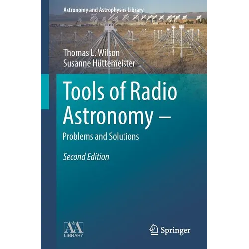Tools of Radio Astronomy - Problems and Solutions