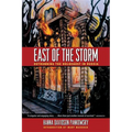 East of the Storm: Outrunning the Holocaust in Russia