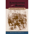 Lincolnites and Rebels: A Divided Town in the American Civil War