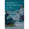 Intimacy and Intelligibility: Word and Life in Augustine's "De magistro"