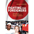 Fighting for Foreigners