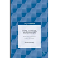 Hope, Change, Pragmatism: Analyzing Obama's Grand Strategy