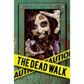 The Dead Walk