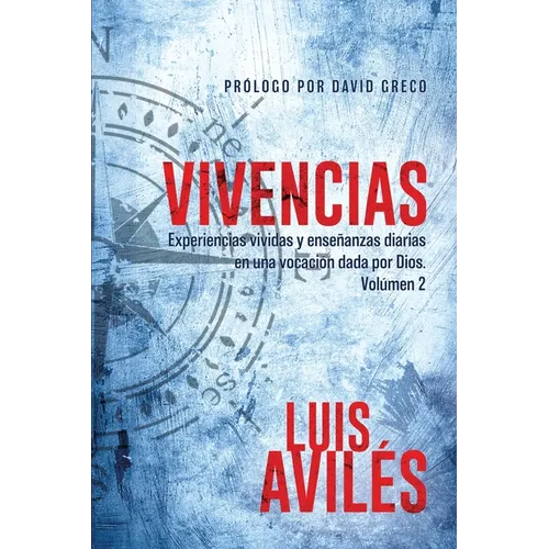 Vivencias: Volumen 2
