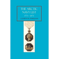 Arctic Navy List, a Century of Arctic & Antarctic Officers 1773-1873