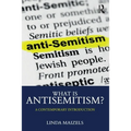 What Is Antisemitism?: A Contemporary Introduction