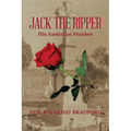 Jack the Ripper: His Australian Murders