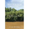 Devotional Rhyme: Poems of Hope, Love, and Inspiration Straight from a God-Filled Heart, Volume III