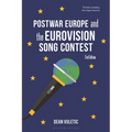 Postwar Europe and the Eurovision Song Contest