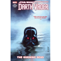 Star Wars: Darth Vader: Dark Lord of the Sith Vol. 3 - The Burning Seas