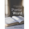 Poetic Word: Ministering Through Entertainment
