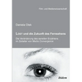 Lost und die Zukunft des Fernsehens. Die Veränderung des seriellen Erzählens im Zeitalter von Media Convergence
