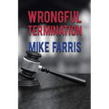 Wrongful Termination