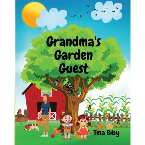 Grandma's Garden Guest