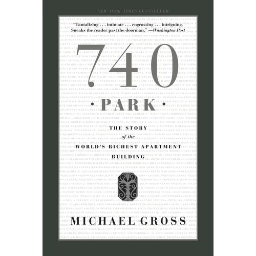 740 Park: The Story of the World's Richest Apartment Building