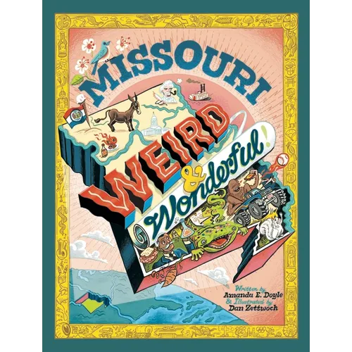 Missouri Weird and Wonderful